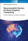Image for Neuromorphic Devices for Brain-Inspired Computing: Artificial Intelligence, Perception and Robotics