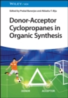 Image for Donor–Acceptor Cyclopropanes in Organic Synthesis