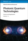 Image for Photonic Quantum Technologies - Science and Applications