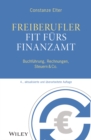 Image for Freiberufler - Fit f rs Finanzamt: Buchf hrung, Rechnungen, Steuern &amp; Co.