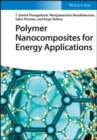 Image for Polymer Nanocomposites for Energy Applications