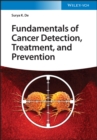 Image for Fundamentals of cancer detection, treatment, and prevention