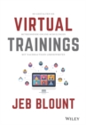 Image for Virtual Trainings: So Gestalten Sie Mitreissende Online-Schulungen Mit Nachhaltigen Lerneffekten