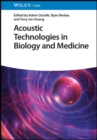 Image for Acoustic Technologies in Biology and Medicine