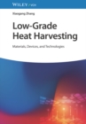 Image for Low-Grade Heat Harvesting: Materials, Devices, and Technologies