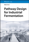 Image for Pathway Design for Industrial Fermentation
