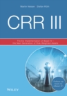 Image for CRR III: the EU implementation of Basel IV - the next generation of risk weighted assets