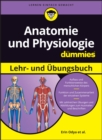 Image for Anatomie und Physiologie Lehr- und  bungsbuch f r Dummies