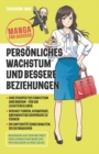 Image for Manga for Success: Pers nliches Wachstum und bessere Beziehungen