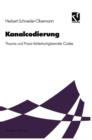 Image for Kanalcodierung : Theorie und Praxis fehlerkorrigierender Codes