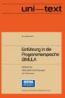 Image for Einfuhrung in die Programmiersprache SIMULA : Anleitung zum Selbststudium