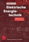 Image for Elektrische Energietechnik : Einfuhrung fur alle Studiengange