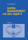Image for Datenmanagement mit dem Apple II : Ein BASIC-Programmpaket zum personlichen Informationsmanagement