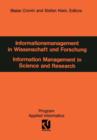 Image for Informationsmanagement in Wissenschaft und Forschung : Information Management in Science and Research