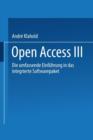 Image for Open Access III : Die Umfassende Einfuhrung in das Integrierte Softwarepaket