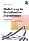 Image for Einfuhrung in Evolutionare Algorithmen : Optimierung nach dem Vorbild der Evolution