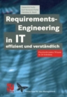 Image for Requirements-Engineering in IT effizient und verstandlich