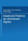 Image for Didaktische Probleme der elementaren Algebra