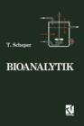 Image for Bioanalytik : Messung des Zellzustands und der Zellumgebung in Bioreaktoren