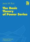 Image for The Basic Theory of Power Series