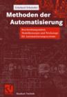 Image for Methoden der Automatisierung : Beschreibungsmittel, Modellkonzepte und Werkzeuge fur Automatisierungssysteme