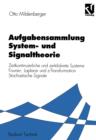 Image for Aufgabensammlung System- und Signaltheorie : Zeitkontinuierliche und zeitdiskrete Systeme Fourier-, Laplace- und z-Transformation Stochastische Signale