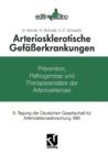 Image for Arteriosklerotische Gefaßerkrankungen : Pravention, Pathogenese und Therapieansatze