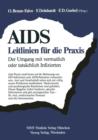 Image for AIDS: Leitlinien fur die Praxis