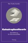 Image for Katastrophentheorie : Eine Einfuhrung fur Naturwissenschaftler