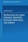 Image for Briefwechsel mit Cantor, Dedekind, Helmholtz, Kronecker, Weierstrass und anderen