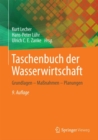 Image for Taschenbuch der Wasserwirtschaft : Grundlagen - Manahmen - Planungen
