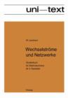 Image for Wechselstrome und Netzwerke : Studienbuch fur Elektrotechniker ab 3. Semester
