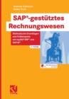 Image for SAP®-gestutztes Rechnungswesen : Methodische Grundlagen und Fallbeispiele mit mySAP ERP® und SAP-BI®
