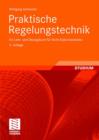 Image for Praktische Regelungstechnik : Ein Lehr- Und Ubungsbuch Fur Nicht-Elektrotechniker