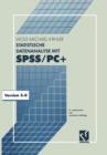 Image for Statistische Datenanalyse mit SPSS/PC+