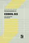 Image for Programmieren in COBOL 85 : Eine umfassende Einfuhrung