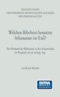 Image for Welchen Bibeltext benutzte Athanasius im Exil? : Zur Herkunft der Bibelzitate in den Arianerreden im Vergleich zur ep. ad epp. Aeg.