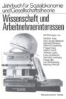 Image for Wissenschaft und Arbeitnehmerinteressen