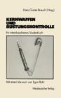 Image for Kernwaffen und Rustungskontrolle : Ein interdisziplinares Studienbuch