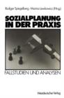 Image for Sozialplanung in der Praxis : Fallstudien und Analysen