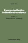 Image for Zwangssterilisation Im Nationalsozialismus : Studien Zur Rassenpolitik Und Frauenpolitik