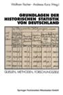 Image for Grundlagen der Historischen Statistik von Deutschland