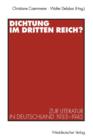 Image for Dichtung Im Dritten Reich? : Zur Literatur in Deutschland 1933 1945