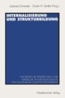 Image for Internalisierung und Strukturbildung : Theoretische Perspektiven und klinische Anwendungen in Psychoanalyse und Psychotherapie
