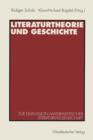 Image for Literaturtheorie und Geschichte : Zur Diskussion materialistischer Literaturwissenschaft