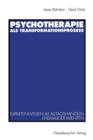 Image for Psychotherapie als Transformationsprozeß