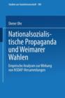 Image for Nationalsozialistische Propaganda und Weimarer Wahlen