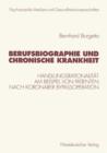 Image for Berufsbiographie und chronische Krankheit : Handlungsrationalitat am Beispiel von Patienten nach koronarer Bypassoperation