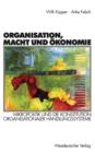 Image for Organisation, Macht und Okonomie