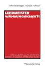 Image for Lehrmeister Wahrungskrise?!